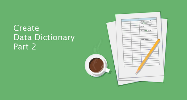 Data Dictionary with Dataedo Part 2: Add More Metadata